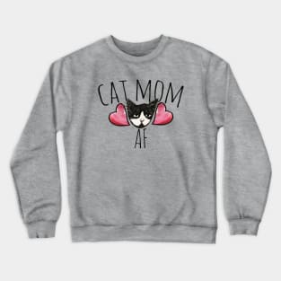 Cat Mom AF Crewneck Sweatshirt